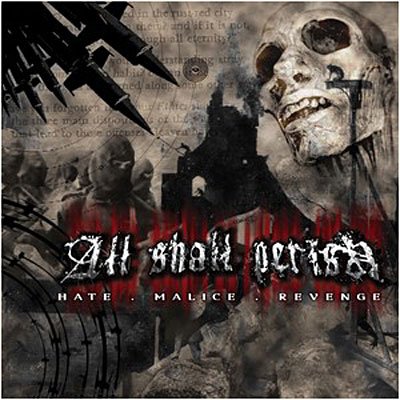 Cover for All Shall Perish · Hate Malice Revenge Reloaded (CD) (2008)