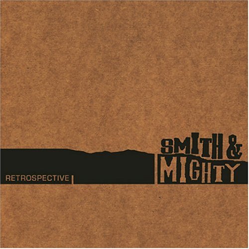 Cover for Smith &amp; Mighty · A Retrospective (CD) (2007)