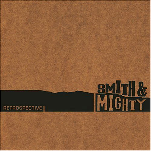 A Retrospective - Smith & Mighty - Musik - K7 - 0730003717222 - 22. januar 2007