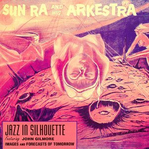Jazz in Silhouette - Sun Ra - Musique - EVIDENCE - 0730182201222 - 6 février 1992