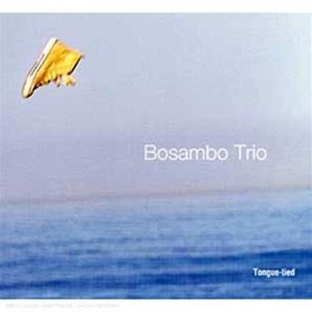 Tongue-tied - Bosambo Trio - Musique - BMC RECORDS - 0731406832222 - 29 juillet 2022