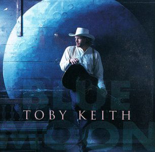 Blue Moon - Toby Keith - Musiikki - POLYGRAM - 0731453119222 - tiistai 16. huhtikuuta 1996