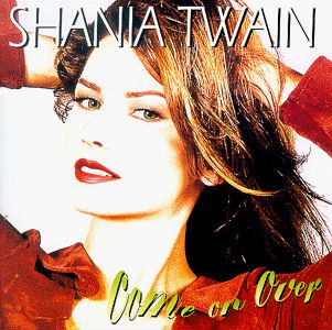 Shania Twain-come on over - Shania Twain - Musik - ROCK/POP - 0731454620222 - 24. August 1999