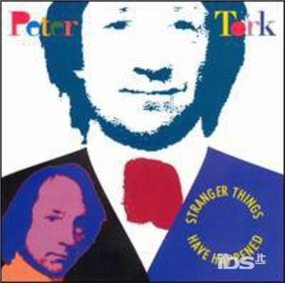Cover for Peter Tork · Stranger Things Have Happened (CD) (2014)