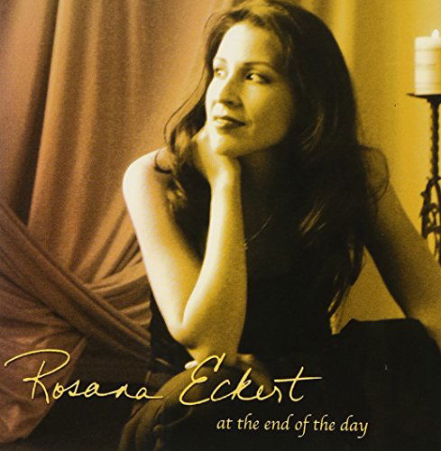 At the End of the Day - Rosana Eckert - Musik - CD Baby - 0733792432222 - 26 augusti 2003