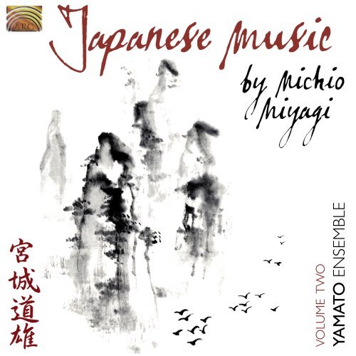 Cover for Yamato Ensemble · Japanese Music by Michio Miyagi 2 (CD) (2008)