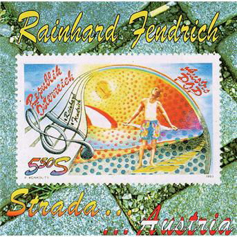 Strada ....austria - Rainhard Fendrich - Musiikki - TYROLIS - 0743211365222 - tiistai 23. maaliskuuta 1993