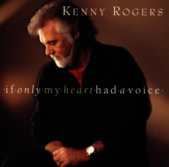 Cover for Kenny Rogers · If Only My Heart Had a Voice (CD) (1993)