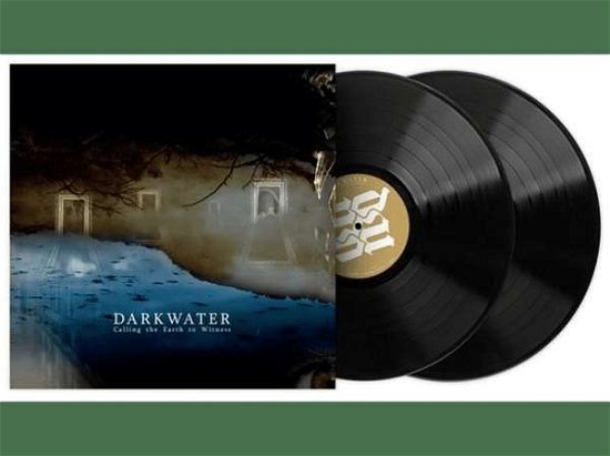 Cover for Darkwater · Calling The Earth To Witness (LP) (2020)