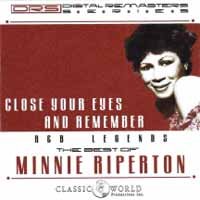 Close Your Eyes and Remember: the Best of - Minnie Riperton - Música - CLASSIC WORLD ENTERT - 0760137185222 - 2 de noviembre de 2018