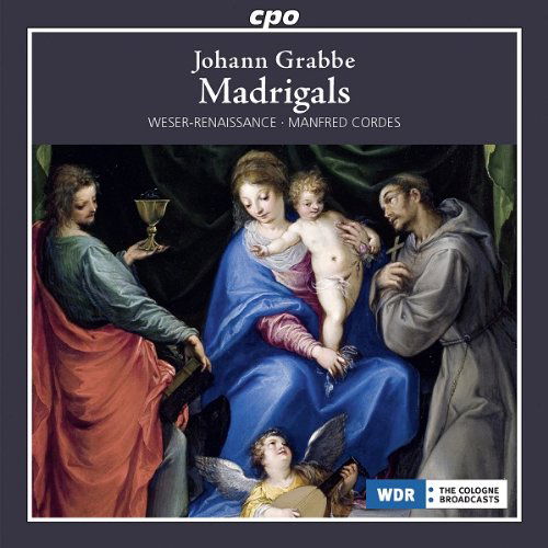 Complete Madrigals & Instrumental Works - Grabbe / Cordes / Weser-renaissance Bremen - Musique - CPO - 0761203766222 - 26 février 2013