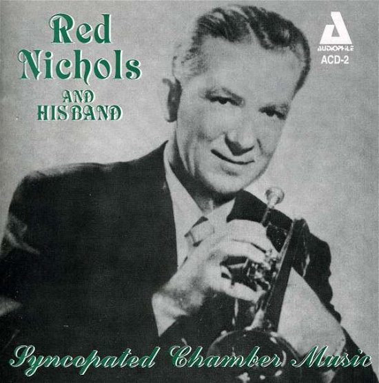 Cover for Red Nichols · Syncopated Chamber Music (CD) (2014)