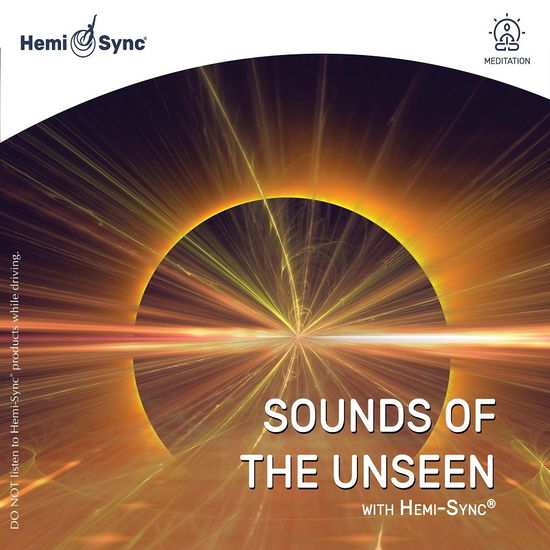 Cover for Alan Tower Whittemore &amp; David Bergeaud · Sounds of the Unseen with Hemi-sync® (CD) (2023)