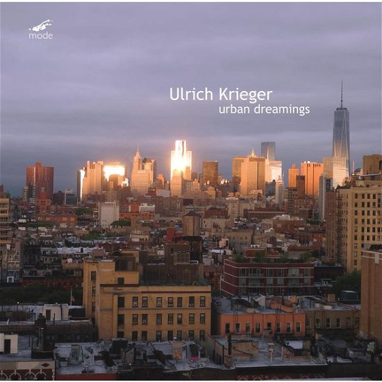 Cover for Ulrich Krieger · Urban Dreamings (CD) (2015)