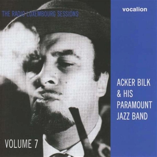 Cover for Acker Bilk · Radio Luxembourg Sessions Vol.7 (CD) (2013)