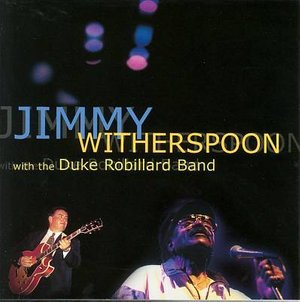 Cover for Jimmy Witherspoon · With Duke Robillard Band (CD) (2019)