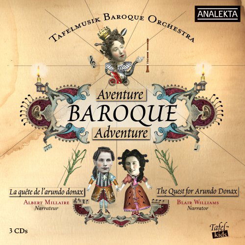 Cover for Tafelmusik Baroque Orchestra · Baroque Adventure: the Quest for Arundo Donax (CD) (2005)