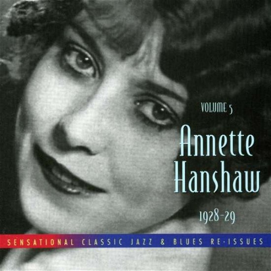 Cover for Annette Hanshaw · Vol. 5-1928-29 (CD) (2008)