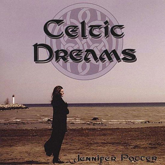 Cover for Jennifer Potter · Celtic Dreams (CD) (2008)