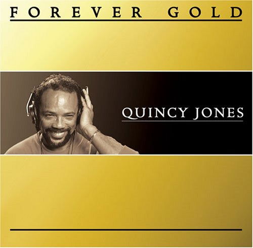 Cover for Quincy Jones · Forever Gold: Quincy Jones (CD)