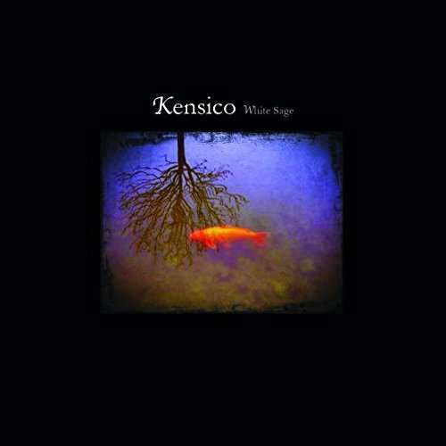 Cover for Kensico · White Sage (CD) (2015)