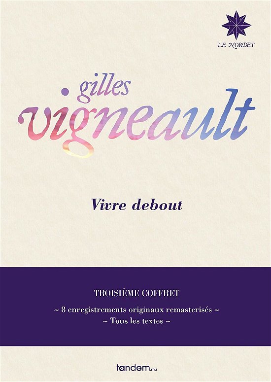 Cover for Gilles Vigneault · Vivre Debout: Troisieme Coffret (CD) (2019)