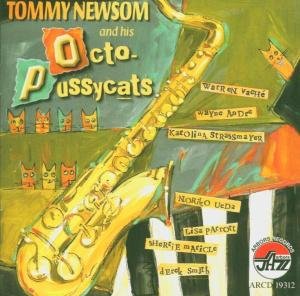 Tommy Newsom & His Octo-pussycats - Newsom,tommy / Octo-pussycats - Música - ARBORS RECORDS - 0780941131222 - 8 de março de 2005