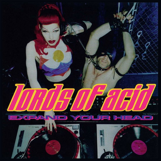 Expand Your Head - Lords Of Acid - Musiikki - MVD - 0782388125222 - perjantai 14. toukokuuta 2021