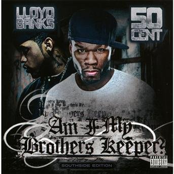 Cover for Lloyd &amp; 50 Cent Banks · Am I My Brother'S Keeper (CD) [Southside edition] (2011)