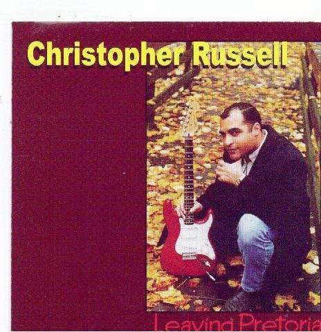 Cover for Christopher Russell · Leaving Pretoria (CD) (2002)