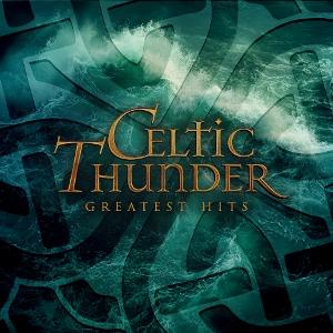 Cover for Celtic Thunder · Greatest Hits (CD) (2025)