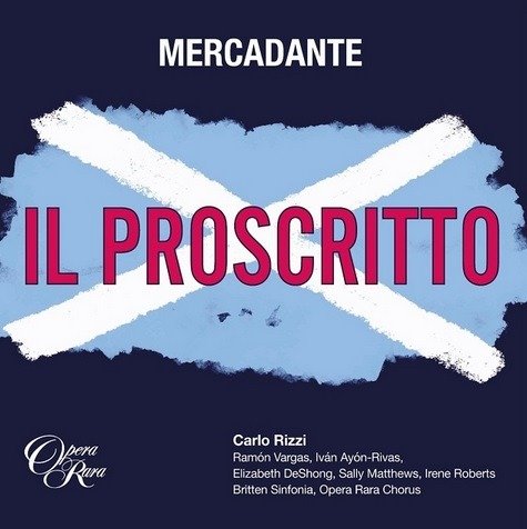 Cover for Carlo Rizzi &amp; Britten Sinfonia · Mercadante: Il proscritto (CD) (2023)