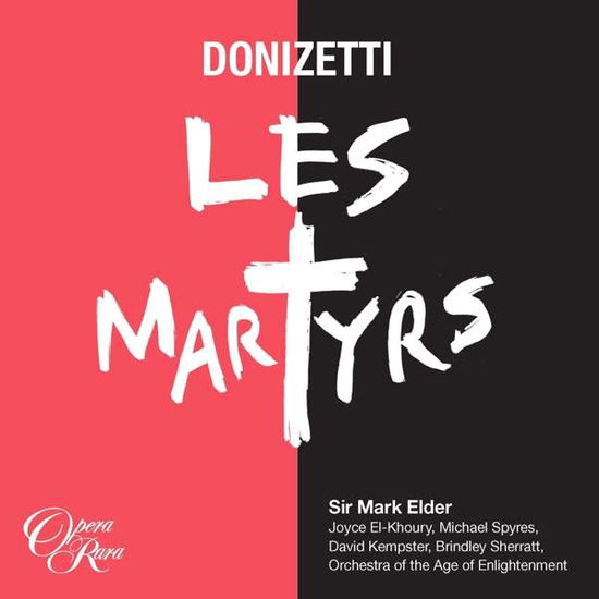 Cover for Sir Mark Elder · Donizetti: Les Martyrs (CD) (2015)