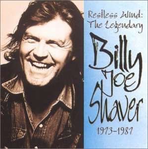 Restless Wind: 1973-1987 - Billy Joe Shaver - Musikk - RAZOR & TIE - 0793018208222 - 19. september 1995