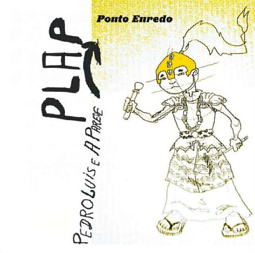 Cover for Pedro Luis &amp; a Parede · Ponto Enredo (CD) (2010)
