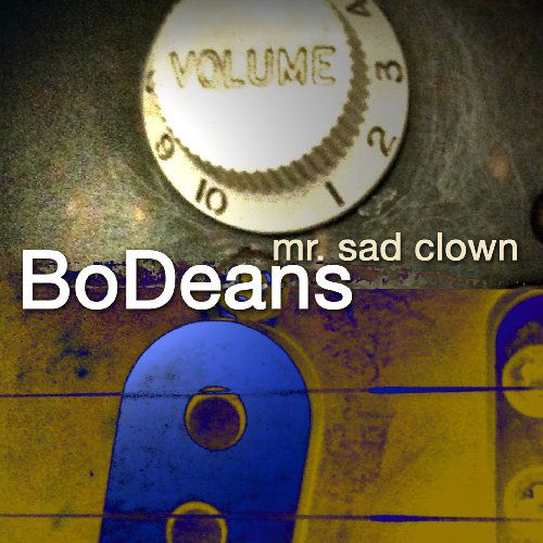 Cover for Bodeans · Mr Sad Clown (CD) (2010)