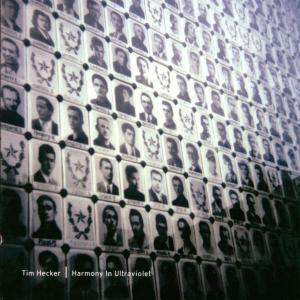 Cover for Tim Hecker · Harmony In Ultraviolet (CD) (2006)