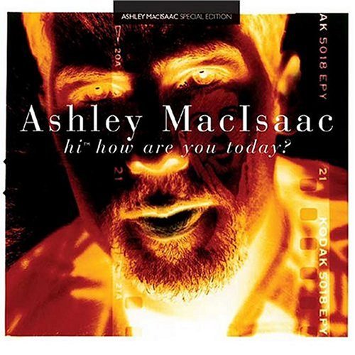 Cover for Ashley Macisaac · Hi, How Are You Today? (CD) (2005)