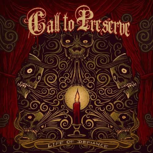 Cover for Call To Preserve · Life Of Defiance (CD) (2010)