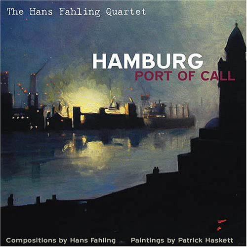 Hamburg: Port of Call - Hans Fahling - Musik - ORIGIN - 0805558238222 - 2003