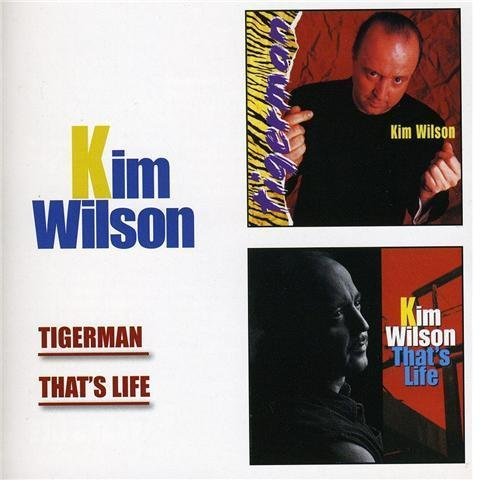 Cover for Kim Wilson · Tigerman / That's Life (CD) (2009)