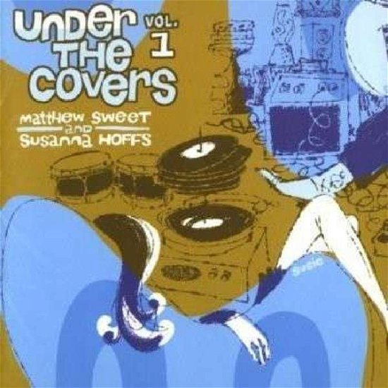 Under the Covers Vol.1 - Sweet & Hoffs - Musik - FLOATING WORLD - 0805772614222 - 24. maj 2012