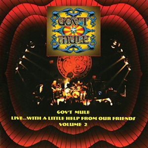 Live With A Little Help From Our Friends Vol.2 - Govt Mule - Musiikki - RETROWORLD - 0805772627222 - perjantai 23. syyskuuta 2016