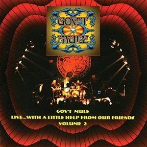 Cover for Govt Mule · Live With A Little Help From Our Friends Vol.2 (CD) (2016)