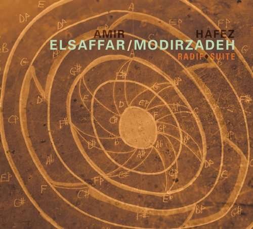 Cover for Elsaffar, Amir &amp; Hafez Modirzadeh · Radif Suite (CD) [Digipak] (2010)