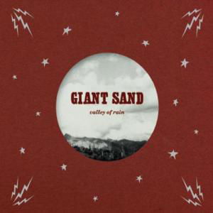 Cover for Giant Sand · Valley Of Rain (CD) (2010)
