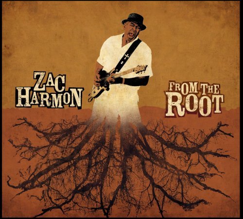 From the Root - Zac Harmon - Musiikki - NORTHERNBLUES MUSIC - 0809509005222 - tiistai 28. huhtikuuta 2009
