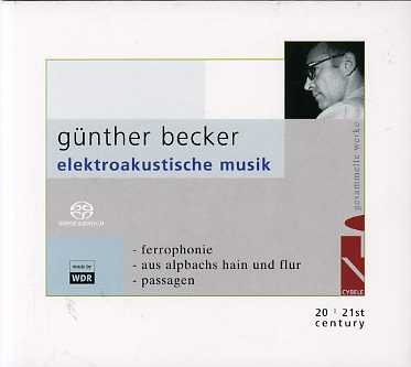 Electroakustische Musik - Gunther Becker - Musiikki - CYBELE - 0809548008222 - maanantai 4. huhtikuuta 2022