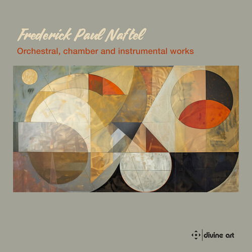 Orchestral Chamber & Instrumental Works - Naftel / Myles / Northern Film Orchestra - Music - DIVINE ART - 0809730113222 - October 18, 2024