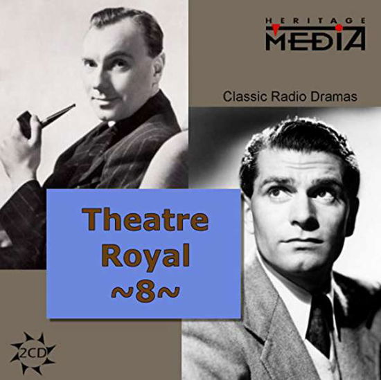 Theater Royal: Classics from Britain & Ireland 8 - Olivier,laurence / Gielgud,john - Música - HERITAGE - 0809730621222 - 12 de febrero de 2016